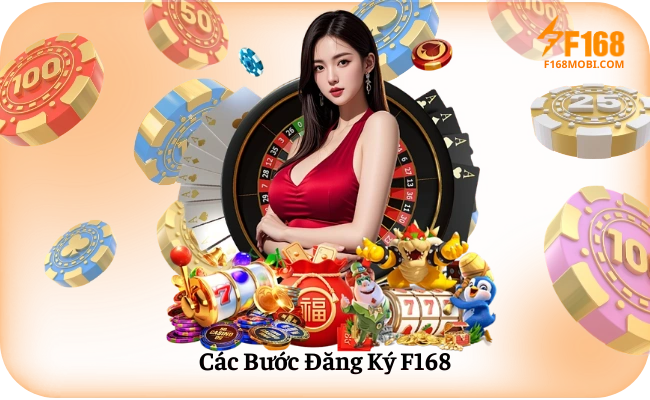 Hướng dẫn đăng ký F168 Các Bước Đăng Ký F168